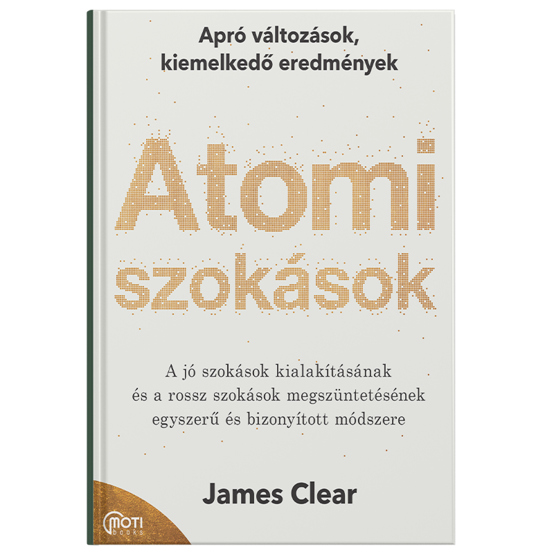 James Clear - Atomi szokások